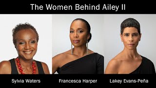 The Women Behind Ailey II [upl. by Vaientina]