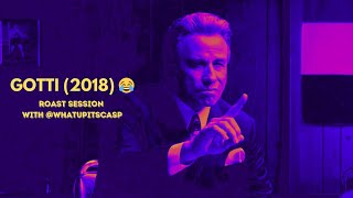 GOTTI 2018  Roast Session with whatupitscasp [upl. by Keriann]