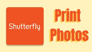 How to Print Photos with Shutterfly  Simple StepByStep [upl. by Shamma]