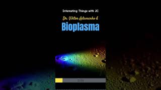 Ukrainian Dr Viktor Adamenko amp Bioplasma  science podcast history interestingthings [upl. by Karlen]