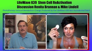 LifeWave X39 Stem Cell ReActivation Discussion Renita Brannan amp Mike Lindell [upl. by Lemra259]