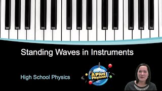 AP Physics 1  Standing Waves in Instruments [upl. by Zeena]