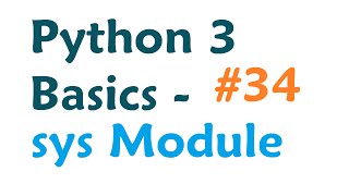 Python 3 Programming Tutorial  Sys Module [upl. by Mccready619]