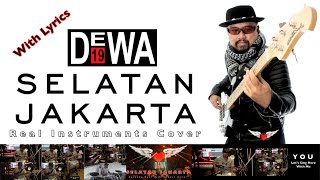 Selatan Jakarta  Dewa 19  Real Instruments Cover  Karaoke Version [upl. by Oak]