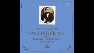 SCHUBERT LIEDER VOLUME 1 DIETRICH FISCHER DIESKAU GERALD MOORE 643 554 [upl. by Atiluj82]