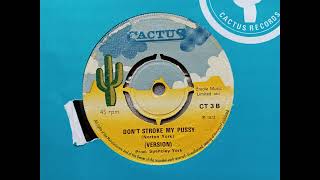 Katina  Don’t Stroke My Pussy Version 1972 Cactus CT 2 bside Vinyl rip [upl. by Annoyed939]