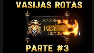 vasijas rotas Parte 3 [upl. by Ahseyi178]