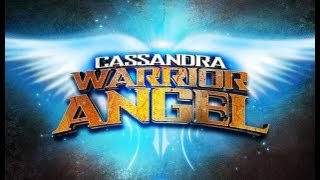 Cassandra Warrior Angel  May 8 2013 [upl. by Ro]