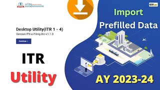 How to download ITR utility for AY 202324  ITR utility  Offline JSON ITR utility  Prefilled data [upl. by Haas]