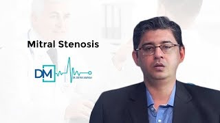 Dr Deepak Marwah Discusses Mitral Stenosis [upl. by Verine]