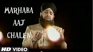 Official  Marhaba Aaj Chalen Full HD Song  TSeries Islamic Music  Mohd Owais Raza Qadri [upl. by Vashtia]