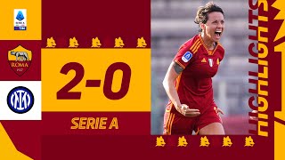 La quarta consecutiva in campionato 💪 Roma 20 Inter  HIGHLIGHTS SERIE A FEMMINILE [upl. by Kori866]