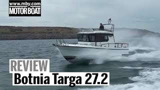 Botnia Targa 272  Review  Motor Boat amp Yachting [upl. by Nyladnar720]