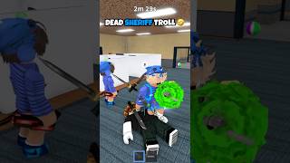 FAKE DEAD SHERIFF TROLLING IN MM2 😭 mm2 roblox robloxshorts shorts [upl. by Nyrok]