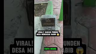 MAKAM PUNDEN DESA MENDADAK HABIB😱 [upl. by Enyleve]