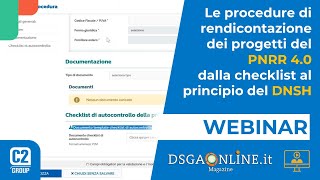 Le procedure di rendicontazione dei progetti del PNRR 40 dalla checklist al principio del DNSH [upl. by Delano722]