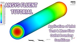 ANSYS Fluent Tutorial  Application of Inlet Vent amp Mass Flow Outlet Boundary Conditions  ANSYS CFD [upl. by Karab]