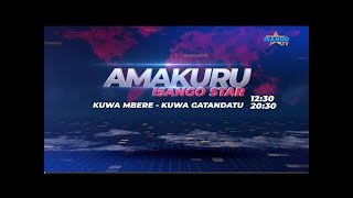 🔴LIVE AMAKURU YA ISANGO STAR TV [upl. by Manno669]