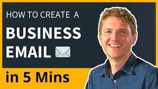 How to Create a Business Email Address in 5 Mins 2024 [upl. by Bugbee]