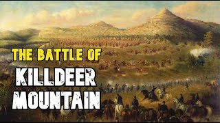 The Battle of Killdeer Mountain [upl. by Lexis756]