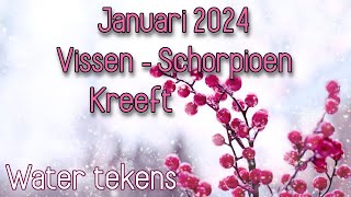 Vissen  Kreeft  Schorpioen Januari 2024 [upl. by Ameen]