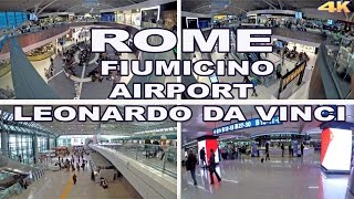 LEONARDO DA VINCI  FIUMICINO AIRPORT  ROME  ITALY 4K [upl. by Adimra951]