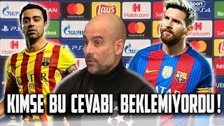 Guardiola sadece Messi ve Xavi ile mi kazanıyor İNANILMAZ YANIT [upl. by Aninep524]