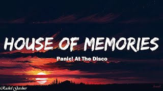 Panic At The Disco  House of Memories Lyrics  1HOUR [upl. by Rekcut]