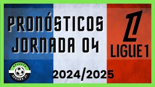 Pronósticos Ligue 1 Jornada 04 Liga Francesa 20242025 [upl. by Glynn]