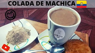 😋😋Como elaborar COLADA DE MÁCHICA paso a paso NUTRITIVA😲😲 [upl. by Llekram]