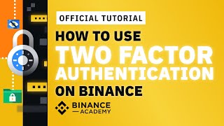 How to Use Two Factor Authentication2FA on Binance [upl. by Ycnaffit]