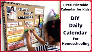 How to make a Daily Calendar for Homeschooling  DIY Free Printable Calendar for Kids [upl. by Eseuqcaj]