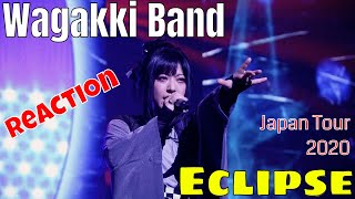 Wagakki Band  Eclipse  Japan Tour 2020 Tokyo Singing Reaction [upl. by Adnoraj156]