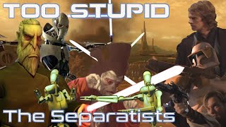 Advanced Scifi Civilisations Too Stupid To Really Exist Ep21  The Separatists Star Wars [upl. by Vassaux]