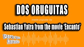 Sebastian Yatra Encanto  Dos Oruguitas Versión Karaoke [upl. by Ilan]