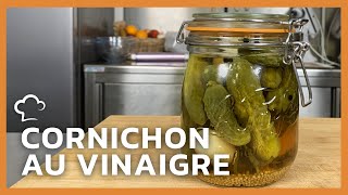 Cornichon au vinaigre maison  Recette FoodCuisine [upl. by Sunda]