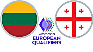 Lithuania 01 Georgia  Womens European Qualifiers [upl. by Akenaj]