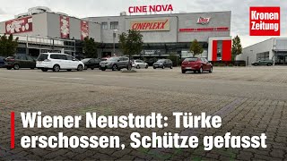 Wiener Neustadt Türke erschossen Schütze gefasst  kronetv NEWS [upl. by Theodora769]