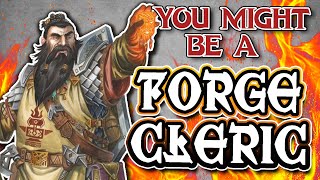 You Might Be a Forge Cleric  Cleric Subclass Guide for DND 5e [upl. by Nirrej]