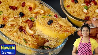 சேமியா வைத்து ஈஸியான சூப்பர் ஸ்வீட்😋  Semiya Sweet  Semiya In Tamil  Eid Special Nawabi Semai [upl. by Baniez582]