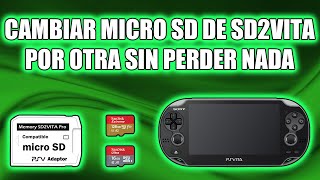 CAMBIAR MicroSD de SD2VITA por otra SIN PERDER NADA BIEN EXPLICADO [upl. by Hermon]