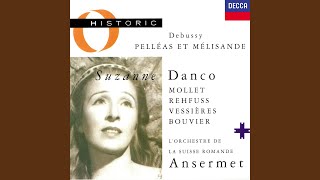 Debussy Pelléas et Mélisande L 88  Act 1  quotPourquoi pleurestuquot [upl. by Inness]