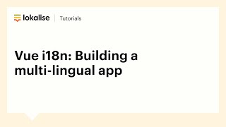 Vue i18n Building a MultiLingual App [upl. by Noxaj]