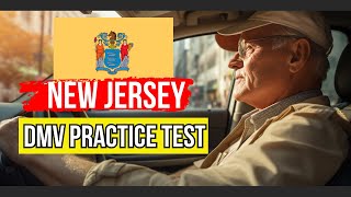 New Jersey DMV Practice Test 2024 New Permits Renewals and Senior Driver Exams [upl. by Ytineres]