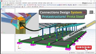 Steel Connection Design System in Protastructure Prota Steel [upl. by Hardunn712]