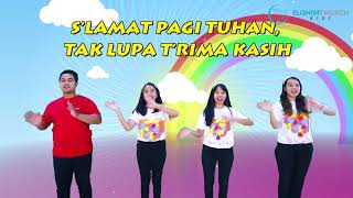 Lagu Anak Sekolah Minggu  S’lamat Pagi Tuhan [upl. by Ratcliff]