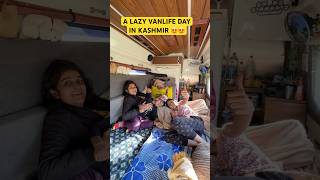 A lazy vanlife day in kashmirghumakkadbugz carcampingindia campervans caravan india [upl. by Oidgime744]