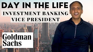 Day in the Life Investment Banking Vice President Top Banks like Goldman Morgan Stanley JPM [upl. by Harriot189]