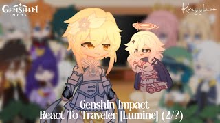 Genshin Impact React To Traveler Lumine mc 2 ✧ credits on description ✧ kreyyluuv [upl. by Burkhard]