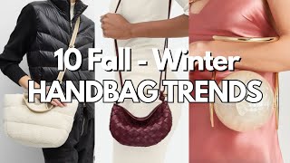 Top 10 Fall Winter HANDBAG Trends 2425 [upl. by Ariad220]